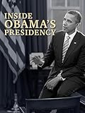 Inside Obama's Presidency
