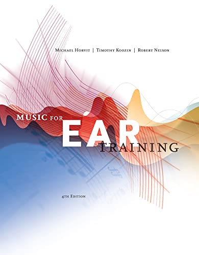 Music for Ear Training (4th Edition)