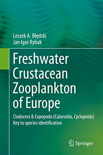 Freshwater Crustacean Zooplankton of Europe: Cladocera & Copepoda (Calanoida, Cyclopoida) Key to species identification, with notes on ecology, distribution, methods and introduction to data analysis