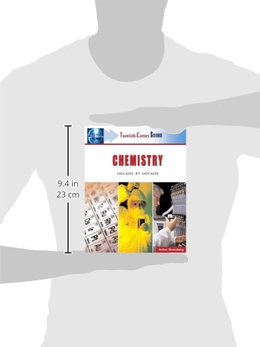 Twentieth-century Chemistry: A History of Notable Research And Discovery (Twentieth-century Science)