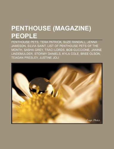 Penthouse (Magazine) People: Penthouse Pets, Tera Patrick, Suze Randall ...