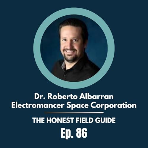 From Starry Dreams to Space Innovation - The Journey of Dr. Roberto Albarran