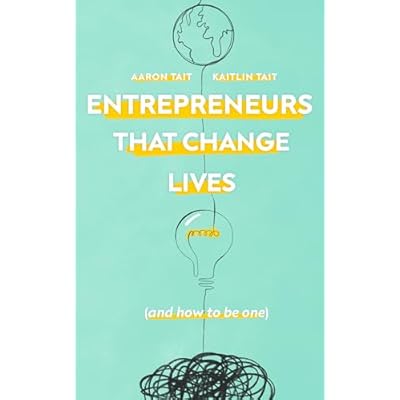 Entrepreneurs That Change Lives