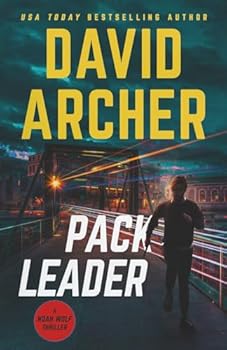 Pack Leader (Noah Wolf) - Book #17 of the Noah Wolf