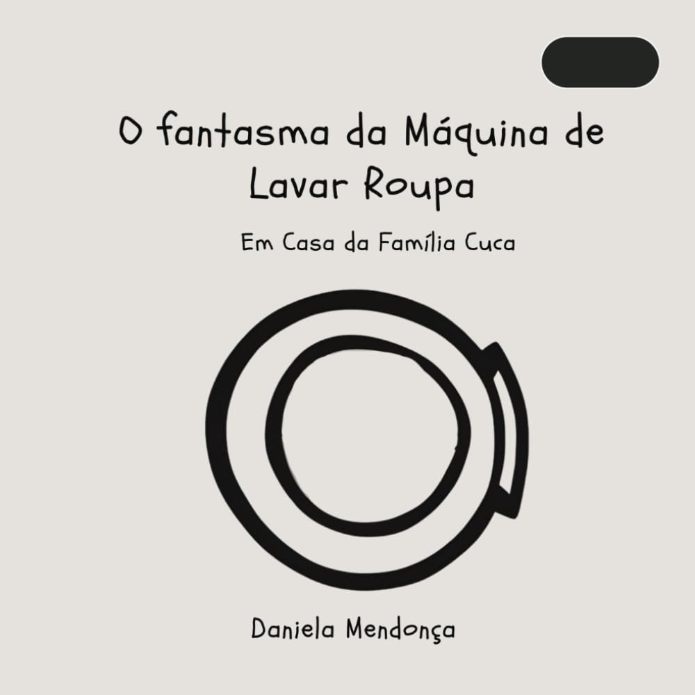 O Fantasma da Máquina de Lavar: Na casa da Família Cuca