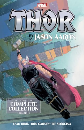 THOR BY JASON AARON: THE COMPLETE COLLECTION VOL. 1