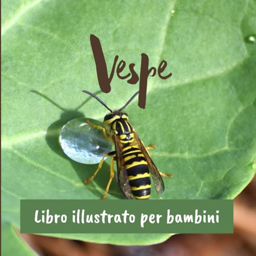 Vespe: Libro illustrato per bambin