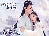 Ancient Love Poetry EP01
