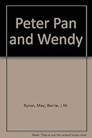 Peter Pan and Wendy B001UIFPNI Book Cover