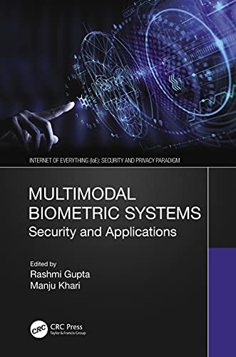 Multimodal Biometric Systems (Internet of Everything (IoE))
