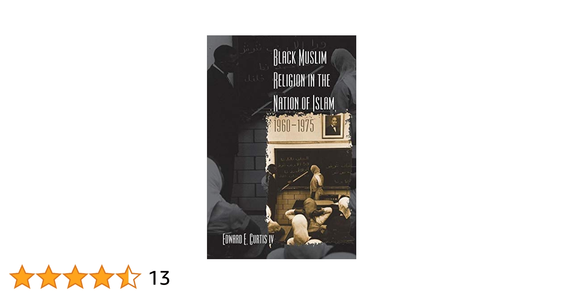 Black Muslim Religion in the Nation of Islam, 1960-1975