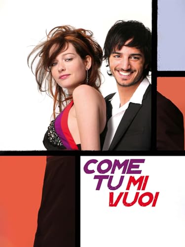  Come tu mi vuoi
