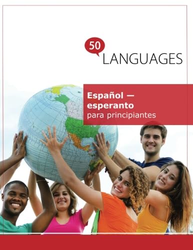 Español - esperanto para principiantes: Un libro en dos idiomas (Multilingual Edition) - Dr. Johannes Schumann