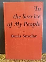 In the Service of My People [INSCRIBED AND SIGNED BY AUTHOR] B002E8NYQS Book Cover