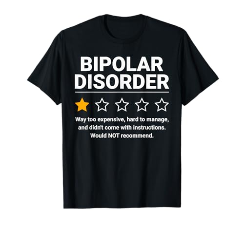 Bipolar Disorder One Star Rating Bipolar Disorder Awareness T-Shirt