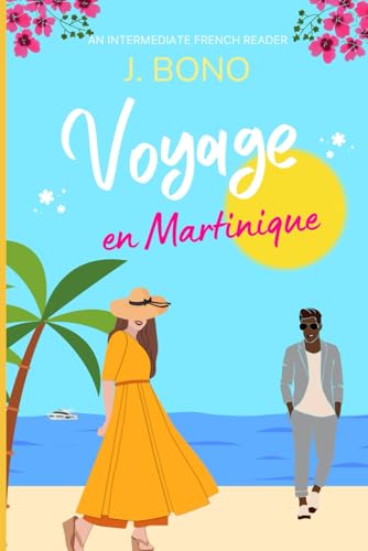 Séjour en Martinique (Voyages) (French Edition)