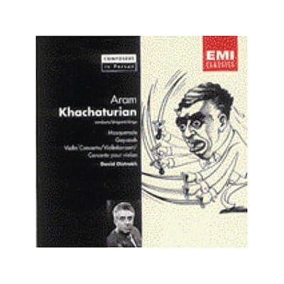 Khachaturian: Violin Concerto / Gayaneh / Masquerade