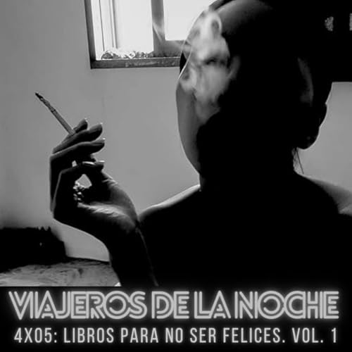 『VDLN – 4x05: Libros para no ser felices, Vol. 1』のカバーアート