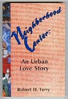 Neighborhood Center: An urban love story B0006EZ2DU Book Cover
