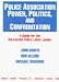 Police Association Power, Politics, and Confrontation: A Guide for the Successful Police Labor Leader