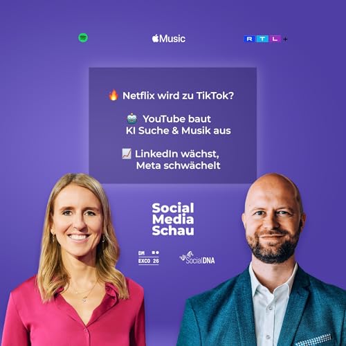 Netflix startet TikTok Feed | YouTube baut KI Suche & Musik | LinkedIn w&auml;chst, Meta schw&auml;chelt #SMS03