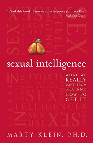 Portada de Sexual Intelligence: What We Really Want from Sex--and How to Get It