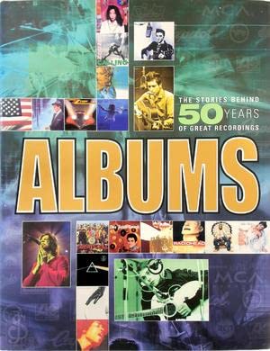 Albums: Stories Behind 50 Years of Great Recordings