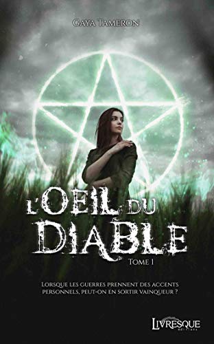 Télécharger L'Oeil du Diable, tome 1 (Fantastique) Francais PDF