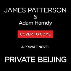 Private Beijing Audiolibro Por James Patterson, Adam Hamdy arte de portada