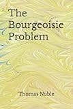 The Bourgeoisie Problem