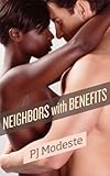Neighbors With Benefits