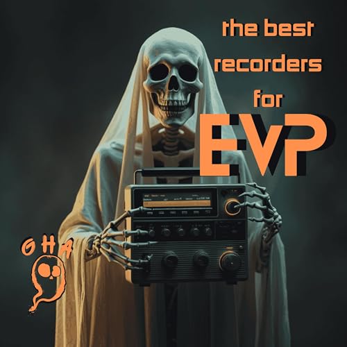 『What EVP Recorder Is Best For Ghost Hunting?』のカバーアート