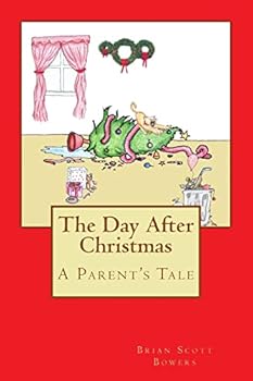 Paperback The Day After Christmas: A Parent's Tale Book