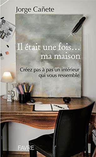  Il était une fois...ma maison PDF