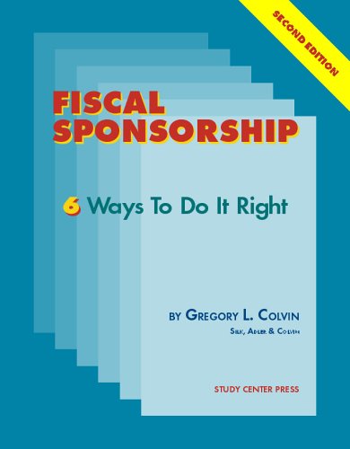 Fiscal Sponsorship: 6 Ways to Do It Right