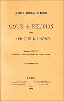 Magie & religion dans l'Afrique du Nord 2720010200 Book Cover
