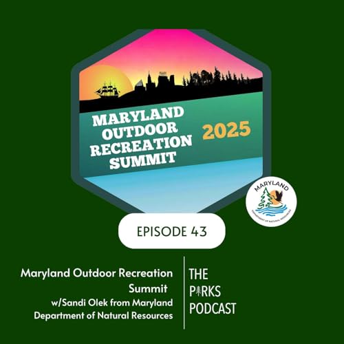 Maryland Outdoor Recreation Summit (Episode 43) Podcast Por  arte de portada