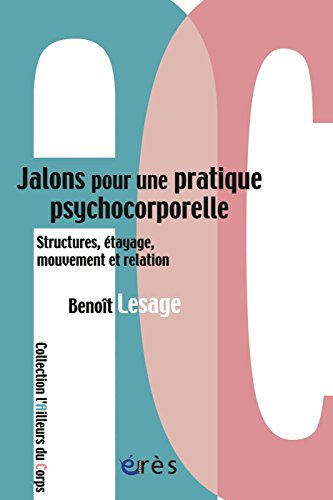 livre Jalons pour une pratique psychocorporelle (L'ailleurs du corps)