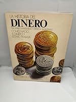 La Historia del Dinero, 8473740114 Book Cover