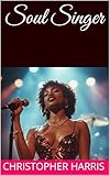  Soul Singer (English Edition)