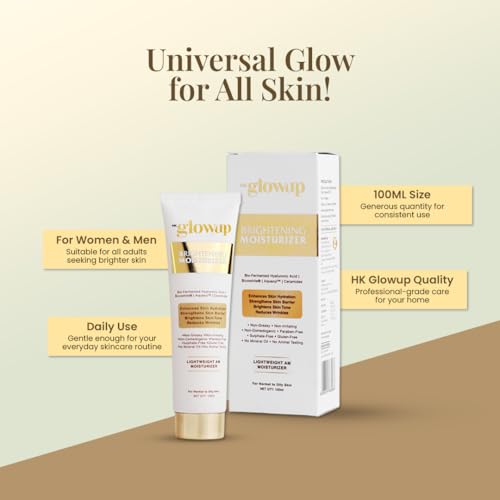 HK Glowup Brightening Moisturizer (100ML) | Brighter, Soft & Radiant Skin Tone - Daily Use Illuminating Face,Glowing Skin, Hydration, Nourishing & Moisturising | Lightweight Non-Greasy for women & men
