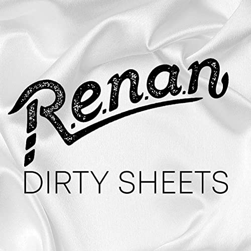 Play Dirty Sheets by R.E.N.A.N on Amazon Music
