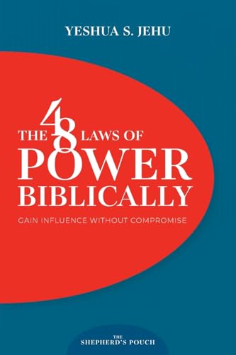 THE 48 LAWS OF POWER BIBLICALLY: Gain Influence Without Compromise (THE SHEPHERD'S POUCH) image 3