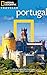 National Geographic Traveler: Portugal, 2nd Edition (National Georgaphic Traveler Portugal)