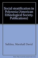 Social Stratification in Polynesia (American Ethnological Society Monographs No 29) 0295740825 Book Cover