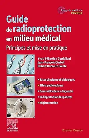 Guide de radioprotection en milieu médical: Principes et mise en pratique-Wow! eBook