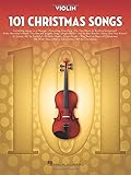 101 Christmas Songs: for Violin
