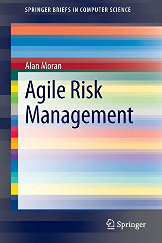 Agile Risk Management (SpringerBriefs in Computer Science)