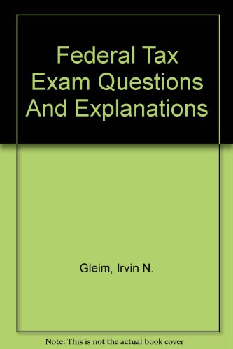 Federal Tax Exam Questions And Explanations 1581944780 Book Cover