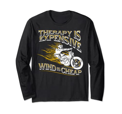 Funny Motorcycle Biker - La terapia es caro, el viento es barato Manga Larga